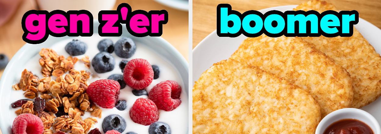 On the left, a bowl of yogurt topped with berries and granola labeled gen z'er, and on the right, some hash browns labeled boomer