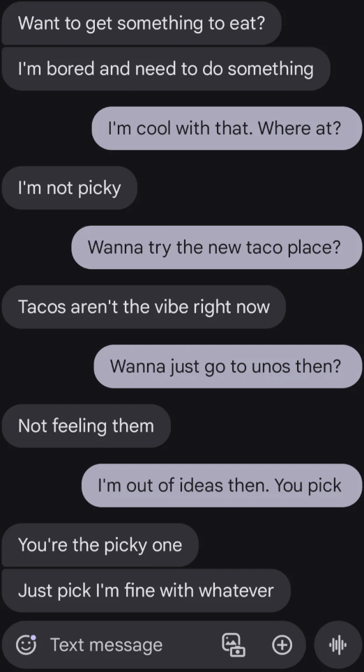 Text conversation showing one person suggesting activities and the other being indecisive about food choices