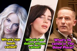 Three side-by-side images: Britney Spears, Billie Eilish, and a character from The Good Place, with text questions about their work