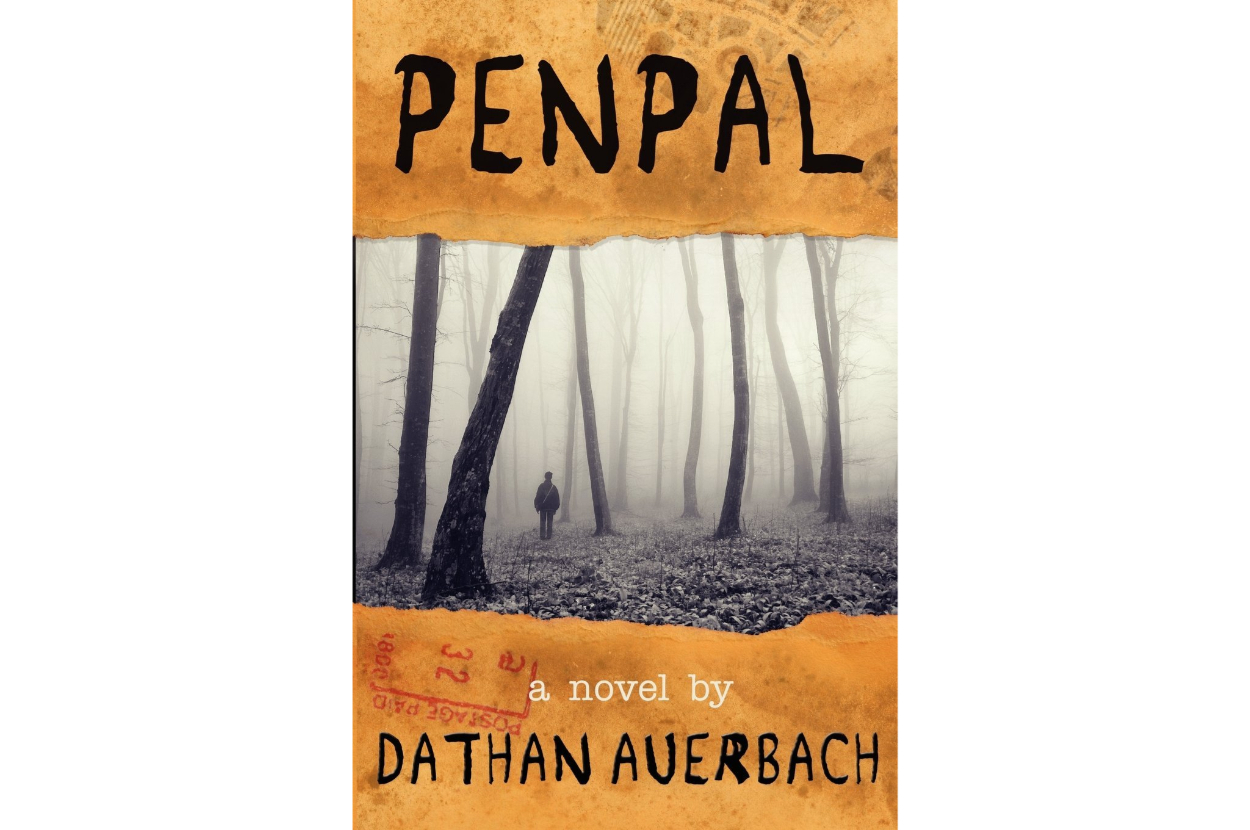 Book cover for &quot;Penpal&quot; by Dathan Auerbach featuring a silhouette in a foggy forest