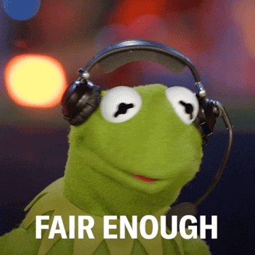 Kermit the Frog wearing headphones with text &quot;FAIR ENOUGH&quot;