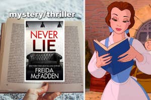 A person's hands holding open a book titled "NEVER LIE" by Freida McFadden, next to Belle from Beauty and the Beast also reading