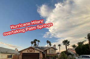 Text overlay stating "Hurricane Hilary overtaking Palm Springs" on an image of residential area with clouds in sky