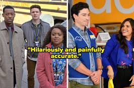 Split image: Left shows three teachers from "Abbott Elementary", right depicts employees from "Superstore" series. Text: "Hilariously and painfully accurate."