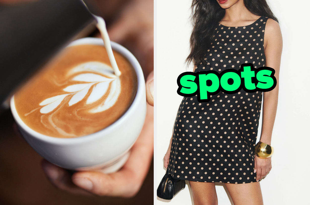On the left, some making latte art, and on the right, someone wearing a short, polka dot dress labeled spots