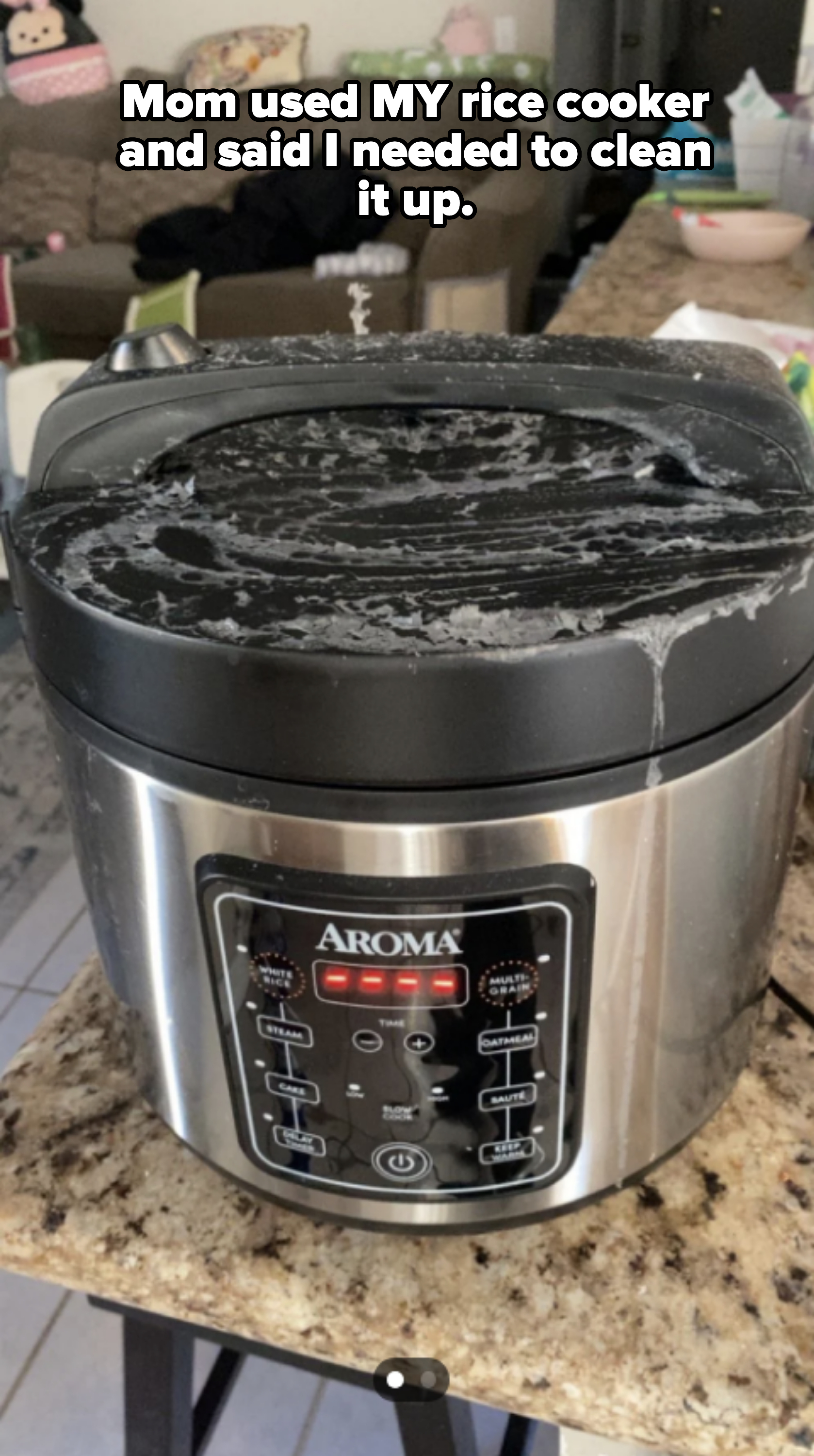 A dirty rice cooker saying OP&#x27;s mom got it dirty and said OP needs to clean it