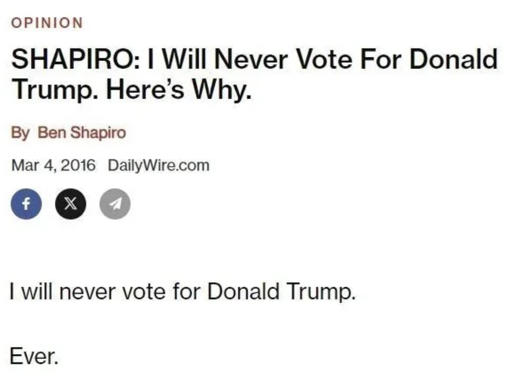 Opinion article by Ben Shapiro stating he will never vote for Donald Trump, dated Mar 4, 2016, on DailyWire.com