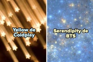 Imagen izquierda: Estrellas borrosas con texto "Yellow de Coldplay". Imagen derecha: Cielo estrellado con texto "Serendipity de BTS"