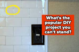 Outlet on tiled wall with text: "What's the popular DIY project you can't stand?" Highlighted tile misalignment