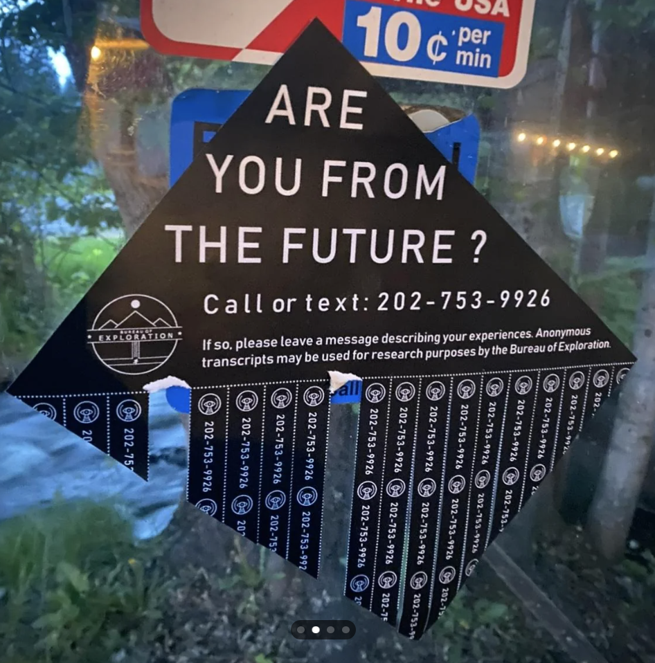 Flyer with a question &quot;Are you from the future?&quot; and a contact number, from the Bureau of Exploration