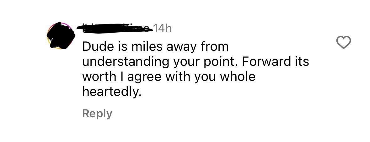 Social media comment agreeing with the original post using the phrase &quot;miles away from understanding your point.&quot;