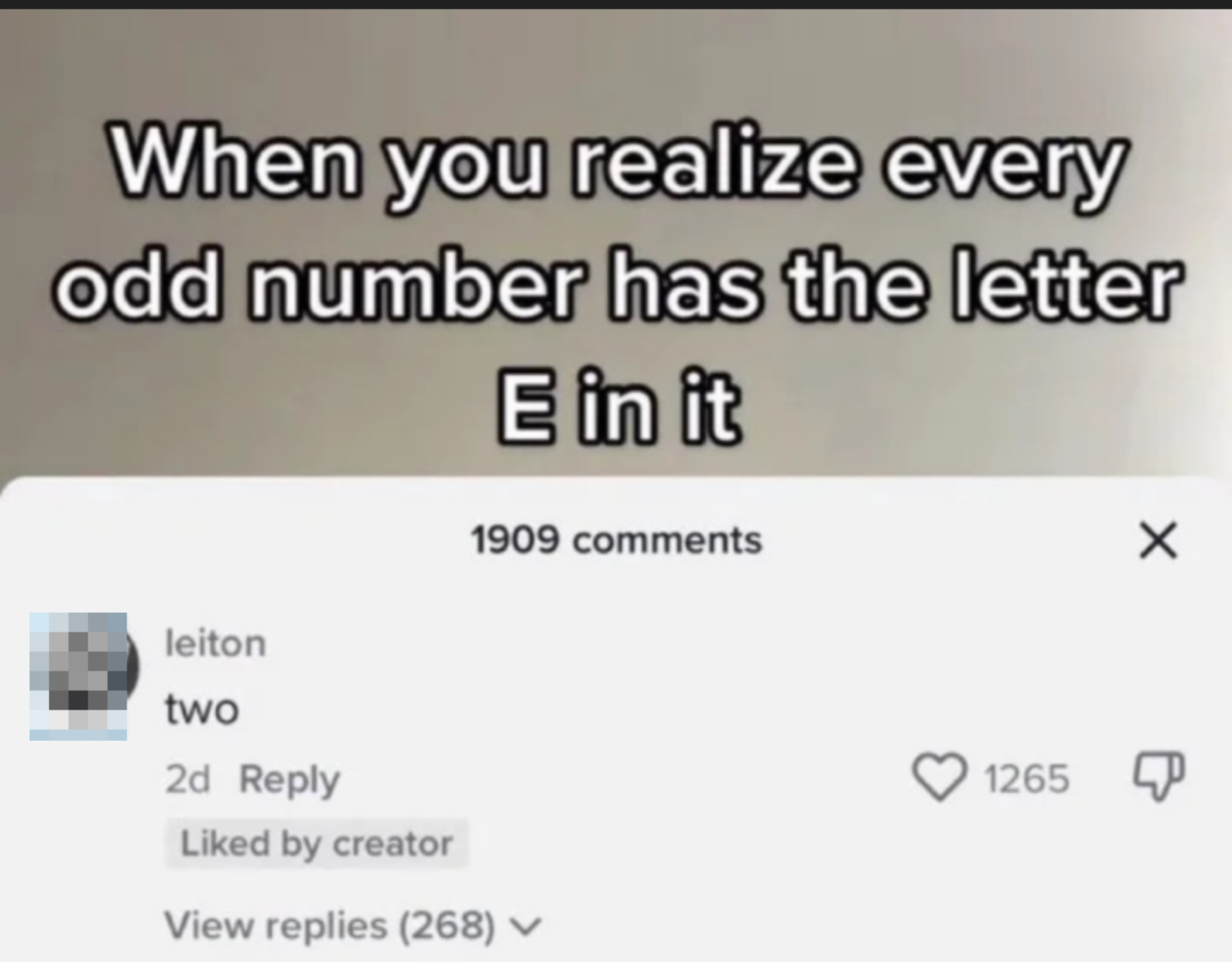 Text reads &quot;When you realize every odd number has the letter E in it&quot; with a comment below saying &quot;two&quot;