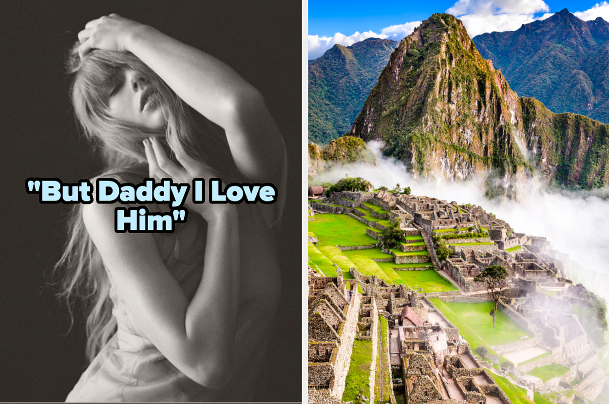 On the left, Taylor Swift with her hand on her head on The Tortured Poets Department album cover labeled But Daddy I Love Him, and on the right, a muntain in Peru