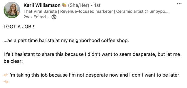 LinkedIn post by Karli Williamson celebrating getting a barista job, discussing job necessity and security