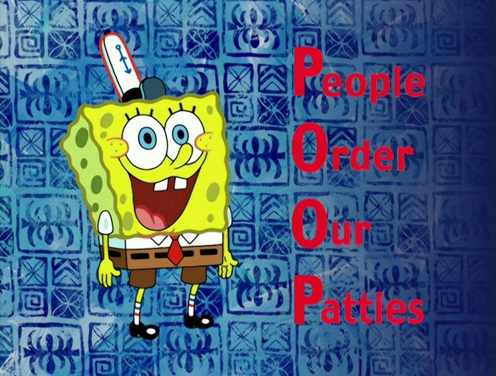 SpongeBob animation with phrase &quot;People Order Our Patties&quot; in bold letters