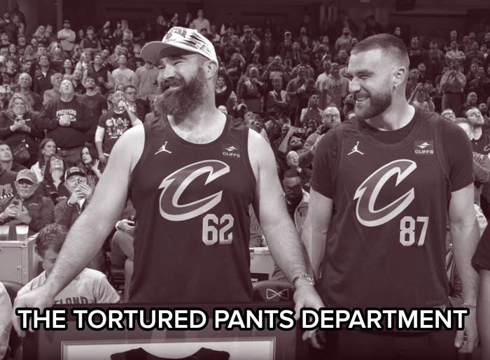 Closeup of Jason and Travis Kelce with text that says "The Tortured Pants Department"