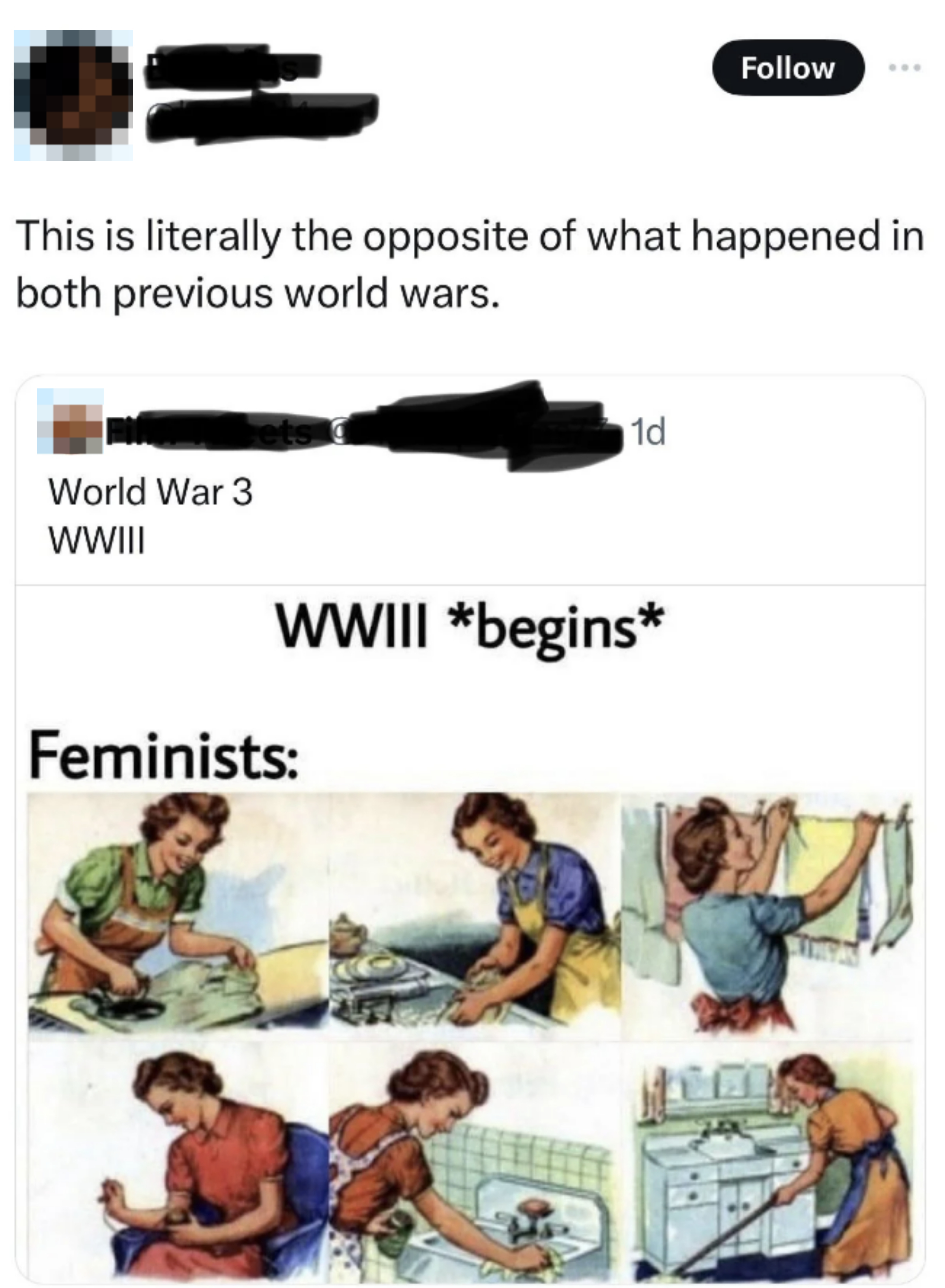 Meme implying feminists would revert to traditional roles if WWIII begins, showing vintage-style drawings of women doing chores