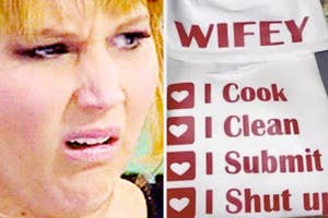 Split image: left shows a woman with a disgusted expression, right shows a white apron with a list of stereotypical wife duties