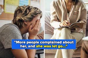 Left: Person covering face, emotional distress. Right: Individual writing in a notebook, focused. Text about someone being let go after complaints.
