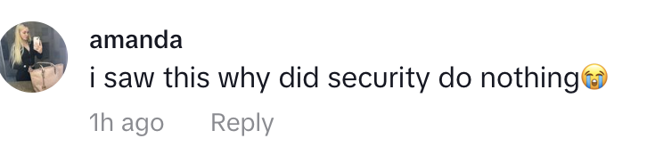 Comment on a social media post questioning why security did not respond to an incident, accompanied by a concerned emoji