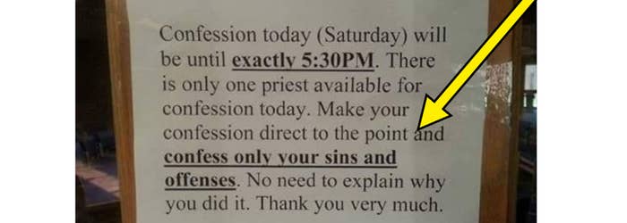 Sign announcing confession availability until 5:30PM, instructing to confess only sins and reason, with a humorous typo