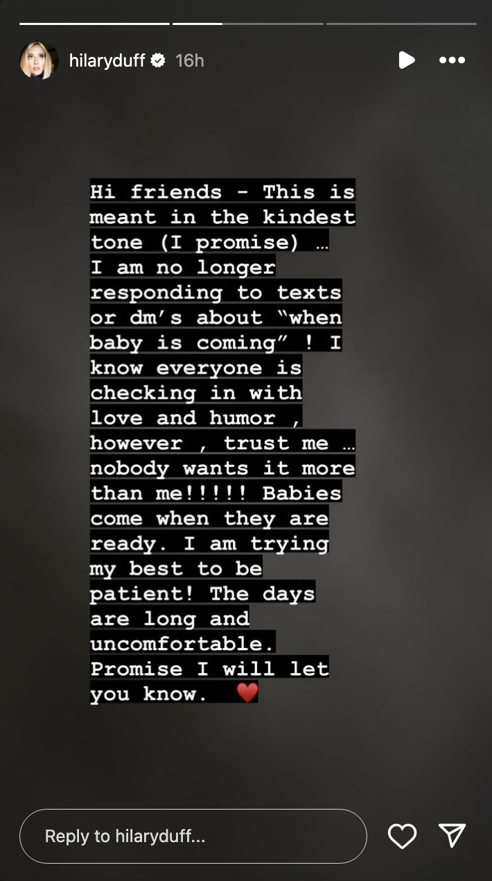 Hilary Duff&#x27;s Instagram story with a text message about being patient and loving as she awaits the arrival of her baby