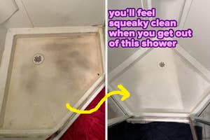 reviewer's dirty shower base before and after cleaning "you'll feel squeaky clean when you get out of this shower"