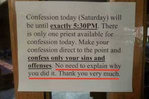 Sign reads "Confession until 5:30PM today, be direct, no need to explain or confess sins, only your sins and why."