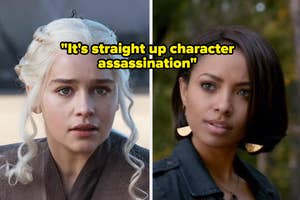 Side-by-side images of Daenerys Targaryen and Bonnie Bennett with a quote about character assassination