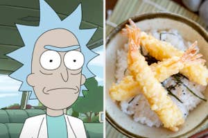 Left: Rick Sanchez from "Rick and Morty". Right: Bowl of rice topped with tempura shrimp