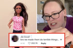 Person holding customized dolls with a comment "bro we made them do terrible things" from social media
