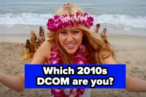 Hannah Montana in a floral headdress with text "Which 2010s DCOM are you?" on a beach backdrop