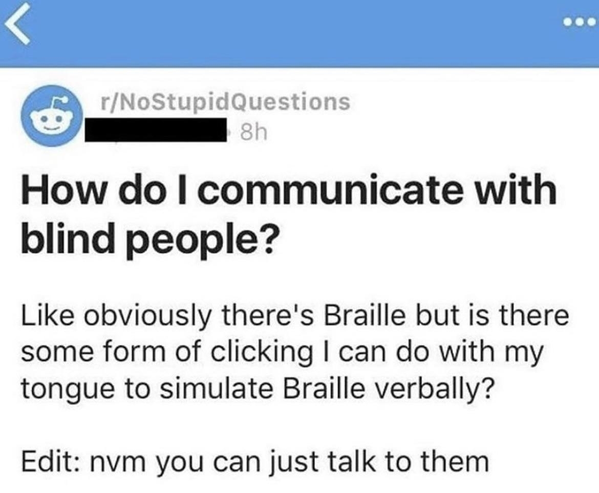 Question on online forum about communicating with blind people, with a realization that speaking works