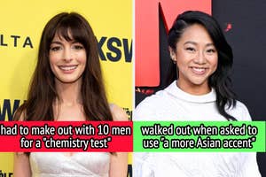 Anne Hathaway had to make out with 10 men for a "chemistry test," and Stephanie Hsu walked out when asked to use "a more Asian accent"