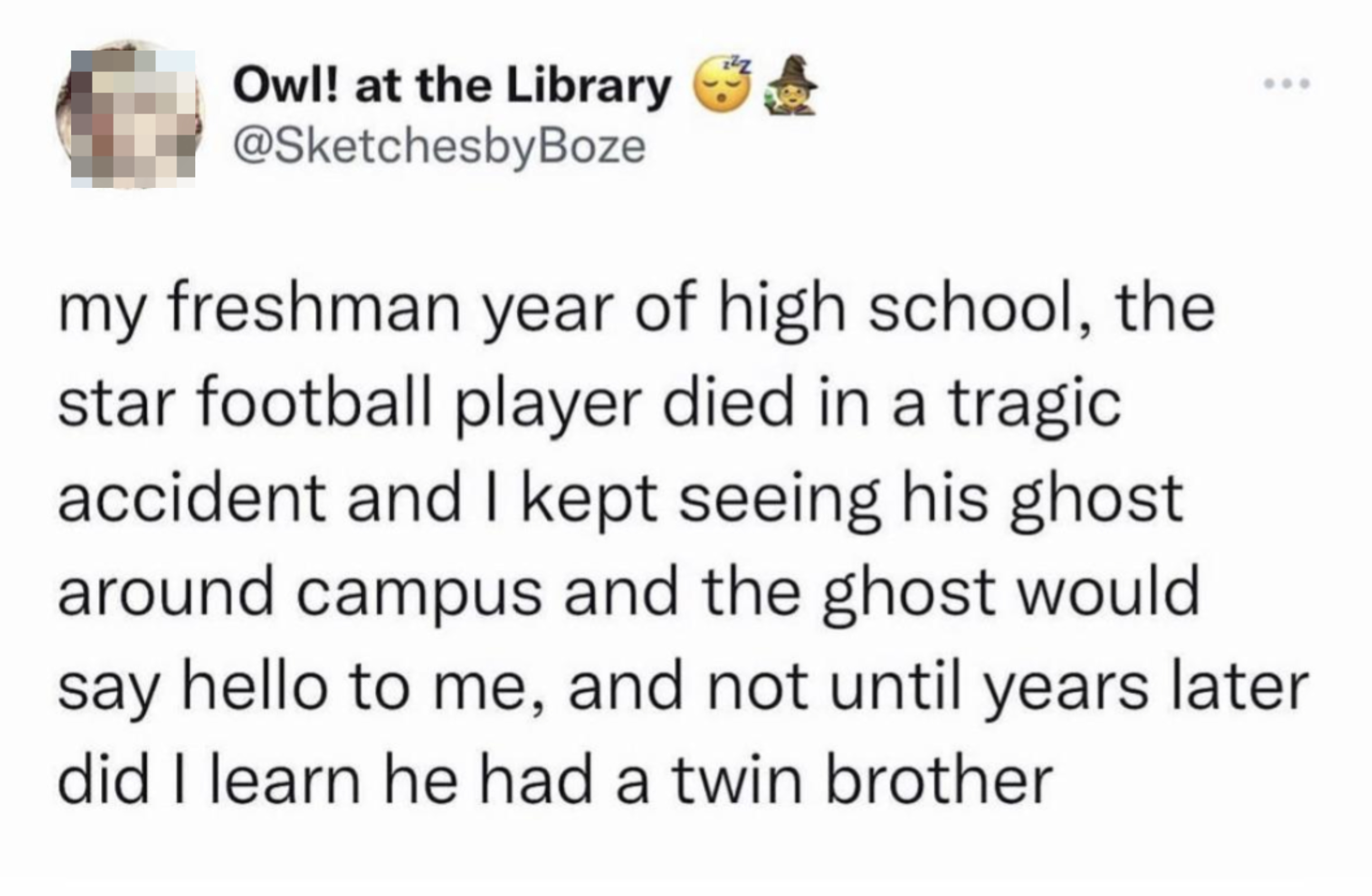 Twitter post by SketchesbyBoze recounting a story of seeing a ghost who turned out to be the twin of a deceased football player