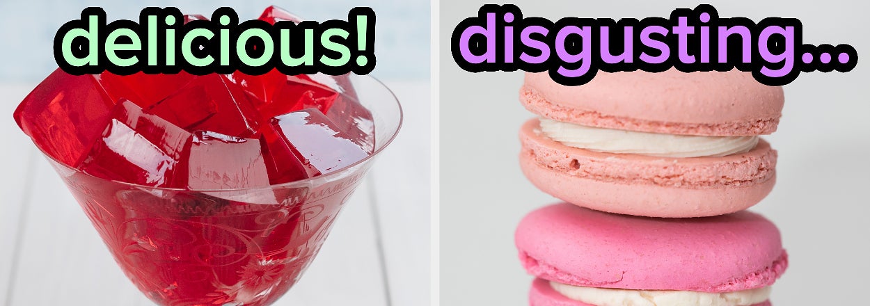 On the left, some Jello cubes in a dish labeled delicious, and on the right, a stack of macarons labeled disgusting