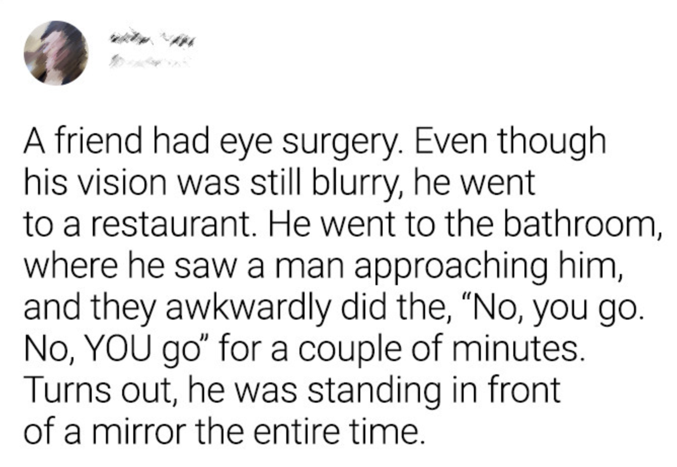 Text from an Internet post about a person with blurry vision mistakenly having an awkward exchange with a mirror in a restaurant restroom