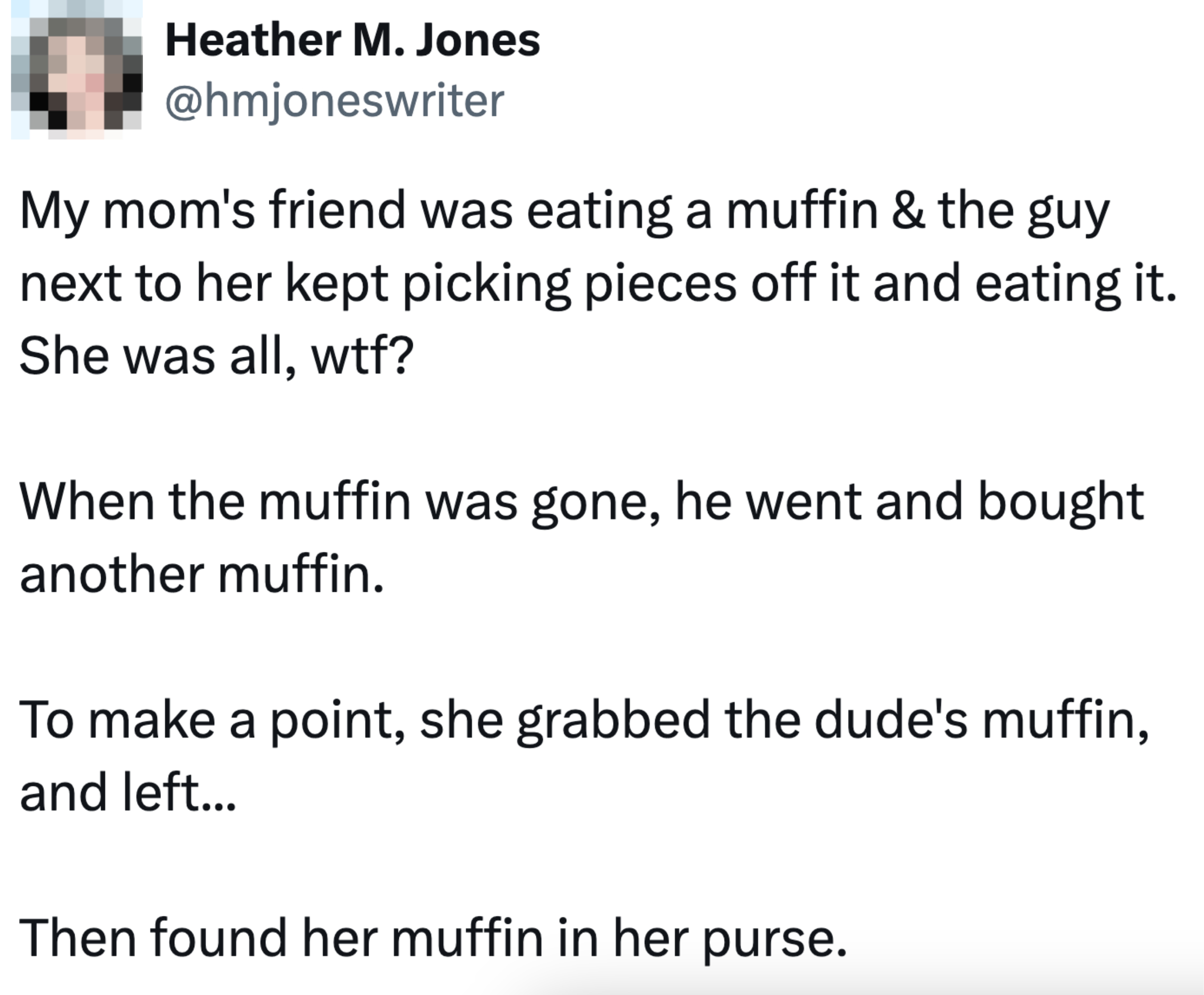 Tweet detailing a humorous story about a mom&#x27;s friend unknowingly eating a bird&#x27;s muffin piece and then replacing it