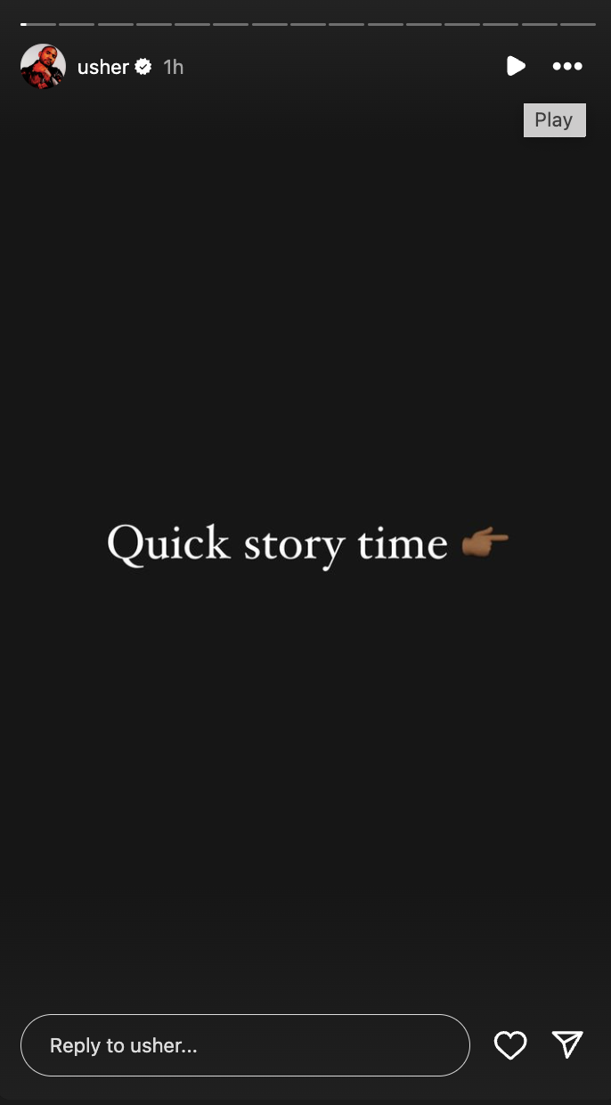Social media story from user &quot;usher&quot; with the text &quot;Quick story time&quot; and a pointing finger emoji