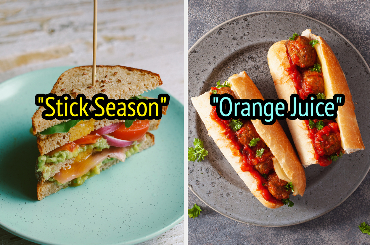 Two dishes side by side, labeled "Stick Season" for a sandwich and "Orange Juice" for a meatball sub
