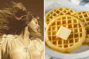 Taylor Swift on the Fearless TV album cover, and on the right, some toaster waffles topped with syrup and pat of butter
