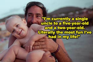 Man holds toddler, both smiling, quote about being a fun uncle