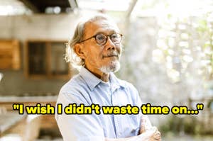 Elderly man smiling with arms crossed, captioned with reflective thought on time use
