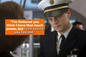 Leonardo DiCaprio as a pilot in a uniform with a quote from his character