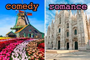 On the left, a windmill in a tulip field in the Netherlands labeled comedy,  and on the right, the Milan Cathedral labeled romance