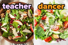 On the left, spinach salad with apples and walnuts labeled teacher, and on the right, a garden salad with cheese labeled dancer