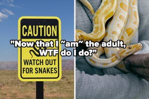 Sign with humorous modification about adulthood alongside a person holding a python