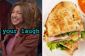 On the left, Heidi Garnder laughing in an SNL sketch labeled your laugh, and on the right, a toasted turkey sandwich