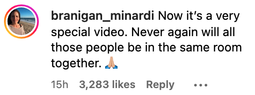 The image displays a social media comment by the user &quot;branigan_minardi&quot; reflecting on the uniqueness of a video with people who will never be together again
