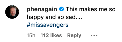 The image shows a social media comment by a user &#x27;phenagain&#x27; expressing mixed feelings of happiness and sadness, hashtagging &#x27;missavengers&#x27;